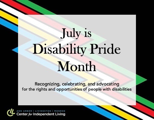 July is disability pride month graphic honoring and celebrating the Americans with disabilities act