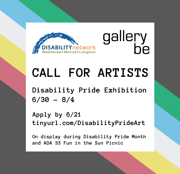 CALL FOR ARTISTS: DISABILITY PRIDE EXHIBITION