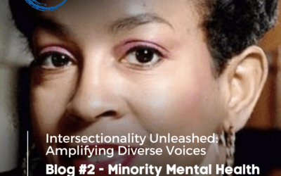 Intersectionality Unleashed: Amplifying Diverse Voices – Blog #2